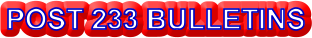 POST 233 BULLETINS