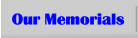 Our Memorials