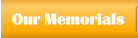 Our Memorials